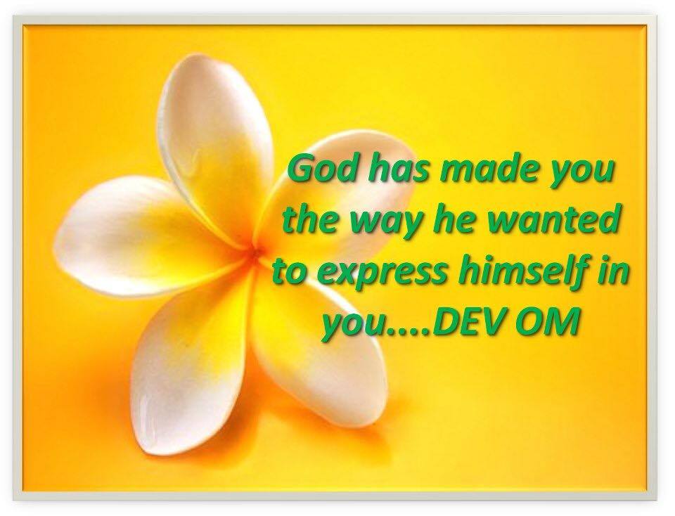 Gods Expression in you Dev OM quotes